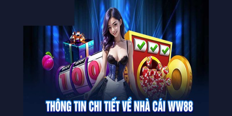 WW88 là một trong những nhà cái hàng đầu tại Việt Nam 